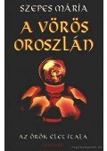 Szepes Mária - A vörös oroszlán