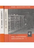 Opitzer Károly - Víz-, csatorna-, gázszerelés I-II. kötet