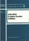 Győri János - Ipari gépek és daruk villamos előírásai
