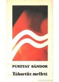 Pusztay Sándor - Tábortűz mellett