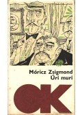 Móricz Zsigmond - Úri muri