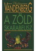 Philipp Vandenberg - A zöld skarabeusz
