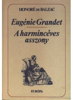 Honoré de Balzac - A harmincéves asszony Honoré de Balzac - A harmincéves asszony, Budapest 1976 antikvár könyv
