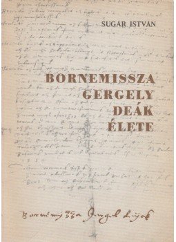 Sugár István - Bornemissza Gergely deák élete Sugár István - Bornemissza Gergely deák élete, Eger 1984 antikvár könyv