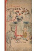 Zilahy Ágnes - Valódi magyar szakácskönyv