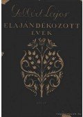 Gellért Lajos - Elajándékozott évek