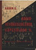 Kádár Géza - Rádióvevőkészülékek kapcsolása II.