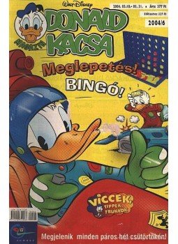 Walt Disney - Donald Kacsa 2004/06. Walt Disney - Donald Kacsa 2004/06., Budapest 2004 antikvár könyv
