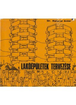 Reischl Antal dr. - Lakóépületek tervezése Reischl Antal dr. - Lakóépületek tervezése, Budapest 1973 antikvár könyv
