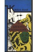 Békési József - A szükség vámszedői