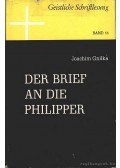 Gnilka, Joachim - Der brief an die Philipper