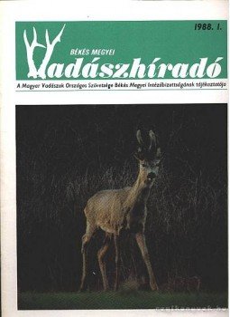 Lovász Sándor - Békés megyei Vadászhíradó 1988 I,  1988 antikvár könyv
