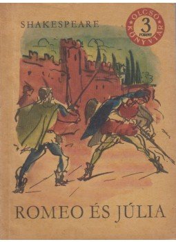 William Shakespeare - Romeo és Júlia William Shakespeare - Romeo és Júlia, Budapest 1964 antikvár könyv