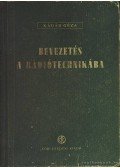 Kádár Géza - Bevezetés a rádiótechnikába