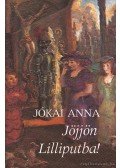 Jókai Anna - Jöjjön Lilliputba!