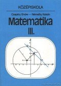 Czapáry Endre,Némethy Katalin - Matematika III.