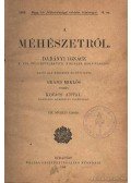 Kovács Antal,Grand Miklós - A méhészetről