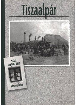 Bárth Dániel - Tiszaalpár Bárth Dániel - Tiszaalpár, 0 antikvár könyv