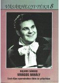Halmos Sándor - Virágos Mihály