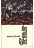 Herceg János - Ég és föld