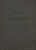 Laczkó Géza - Rákóczi I-II. kötet