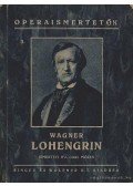 Wagner Richárd - Lohengrin
