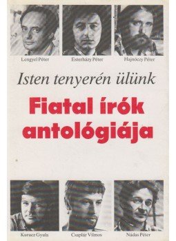 Több író - Isten tenyerén ülünk Több író - Isten tenyerén ülünk, Budapest 1980 antikvár könyv
