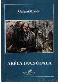 Galyasi Miklós - Akéla búcsúdala