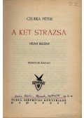 Csurka Péter - A két strázsa