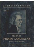 Mozart, Wolfgang Amadeus - Figaro lakodalma