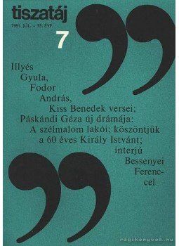 Vörös László - Tiszatáj 1981. júl. 7. szám Vörös László - Tiszatáj 1981. júl. 7. szám, Szeged 1981 antikvár könyv