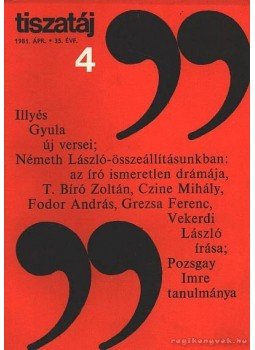 Vörös László - Tiszatáj 1981. ápr. 4. szám Vörös László - Tiszatáj 1981. ápr. 4. szám, Szeged 1981 antikvár könyv