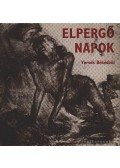 Tóth Lajos - Elpergő napok