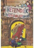 Hüttner, Hannes - Hetendiék hurcolkodnak