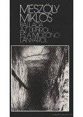 Mészöly Miklós - Ballada az úrfiról és a mosónő lányáról