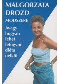 Drozd, Malgorzata - Malgorzata Drozd módszere