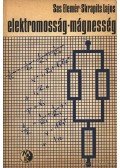 Dr. Sas Elemér,Skrapits Lajos - Elektromosság - mágnesség