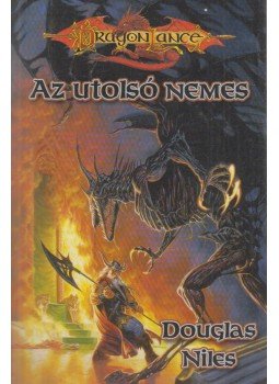 Niles, Douglas - Az utolsó nemes Niles, Douglas - Az utolsó nemes, Budapest 2001 antikvár könyv