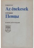 Ivan Turgenyev - Az énekesek