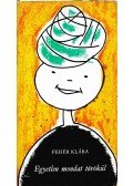 Fehér Klára - Egyetlen mondat törökül