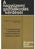 Felföldi János,Szomolányiné Szabó Judit - A mezőgazdasági szállítóeszközök raksúlynövelésének gazdasági hatásai