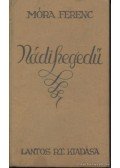 Móra Ferenc - Nádihegedű