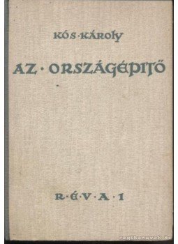Kós Károly - Az országépítő Kós Károly - Az országépítő, Budapest 1943 antikvár könyv
