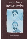 Thiery Árpád - Freytág testvérek