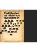 Kováts Jenő dr.- Mészáros János - Fertőtlenítés az állatorvosi gyakorlatban