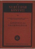 Aixinger István,Hlinyánszky István dr.,Száva Nándor,Vajta László - Ásványolaj technológia