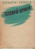 Németh László - Szekfü Gyula