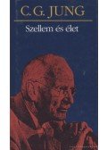 Carl Gustav Jung - Szellem és élet