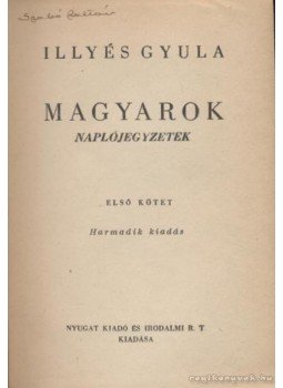 Illyés Gyula - Magyarok Illyés Gyula - Magyarok, 0 antikvár könyv