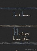 Lődi Ferenc - Nehéz hűségben